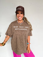 Mind Your Own Motherhood Tee