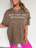 Mind Your Own Motherhood Tee